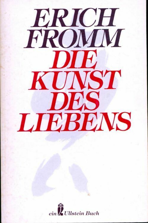 Die kunst des liebens - Erich Fromm - Livre