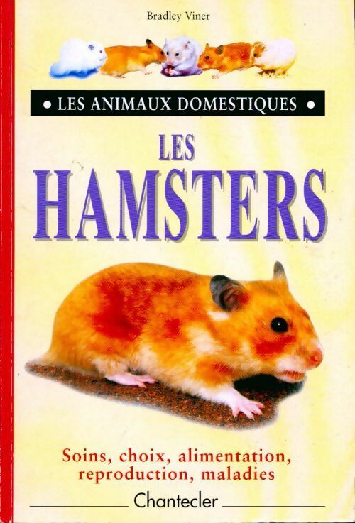 Les hamsters - Bradley Viner - Livre