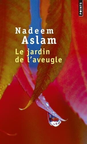 Le jardin de l'aveugle - Nadeem Aslam - Livre