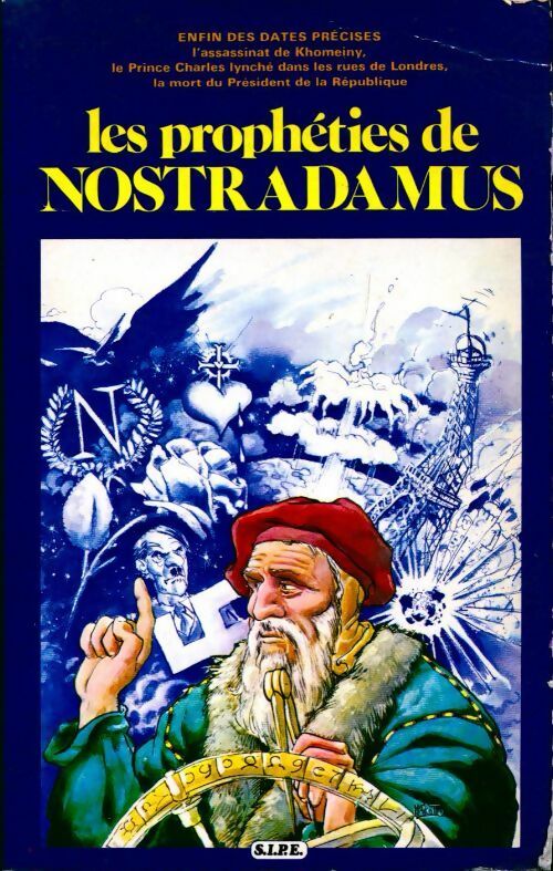 Les prophéties de Nostradamus - Jean-Quentin Laroche-Valmont - Livre