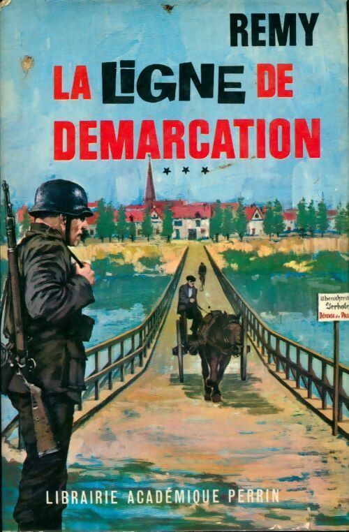 La ligne de démarcation Tome III - Rémy - Livre