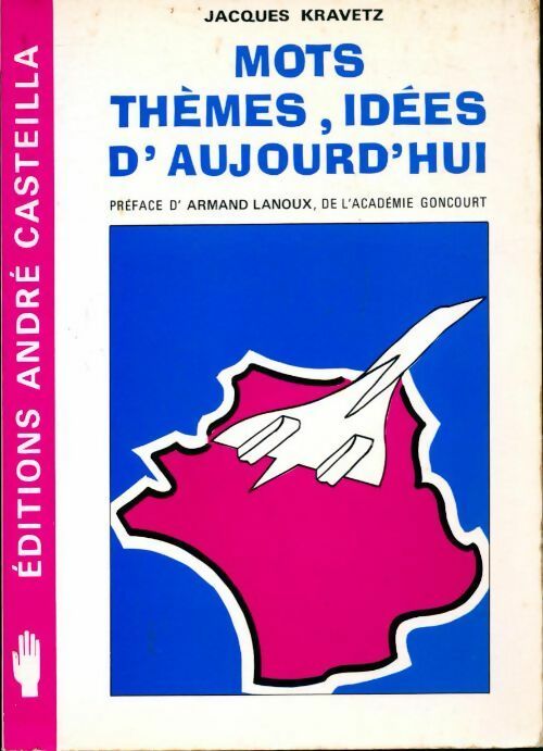 Mots thèmes idées d'aujourd'hui - Jacques Kravetz - Livre