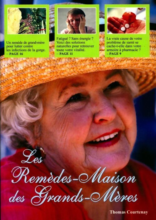Les remèdes-maison des Grands-Mères - Thomas Courtenay - Livre