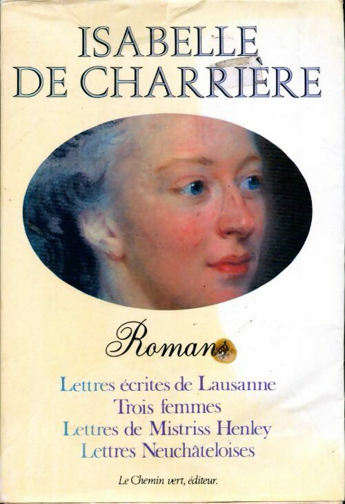 Romans - Isabelle De Charrière - Livre
