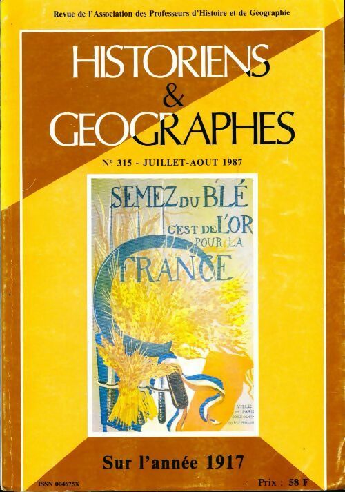 Historiens & géographes n°315 : Sur l'année 1917 - Collectif - Livre