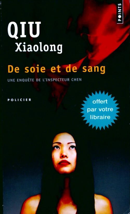 De soie et de sang - Xiaolong Qiu - Livre