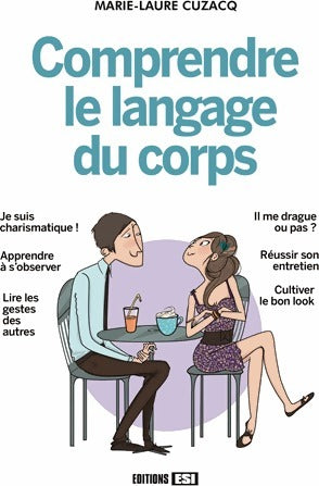Comprendre le langage du corps - Marie-Laure Cuzacq - Livre