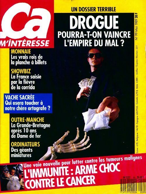 Ca m'intéresse n° 99 : Drogue, pourra-t-on vaincre l'empire du mal ? - Collectif - Livre