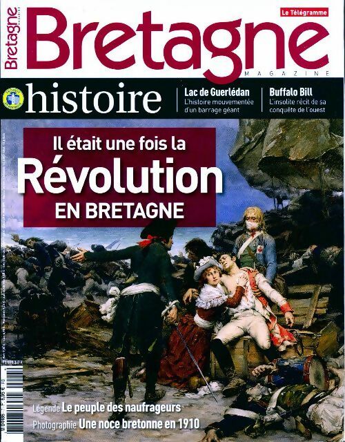 Bretagne magazine n°7 : Il était une fois la Révolution en Bretagne - Collectif - Livre