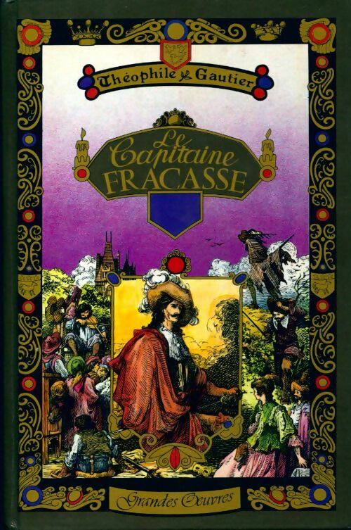 Le capitaine Fracasse - Théophile Gautier - Livre