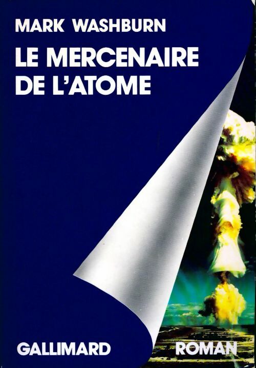 Le mercenaire de l'atome - Mark Washburn - Livre