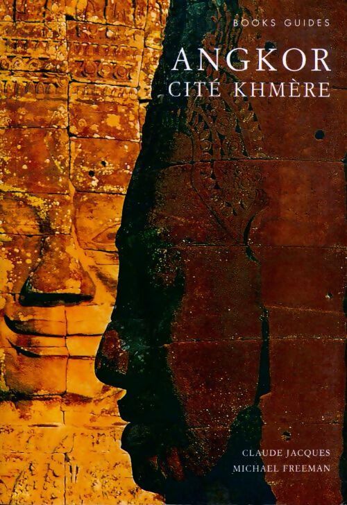 Angkor. Cité khmere - Claude Jacques, Michael Freeman - Livre