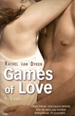 Games of love Tome I : L'enjeu - Rachel Van Dyken - Livre