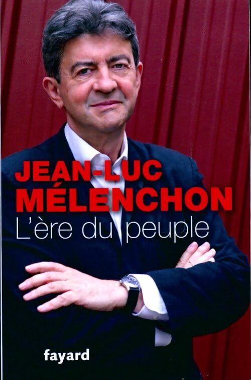 L'ère du peuple - Jean-Luc Mélenchon - Livre