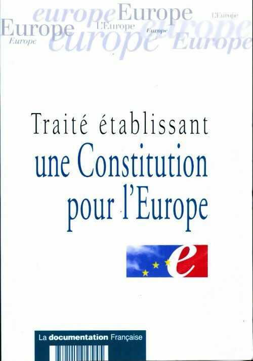 Traité établissant une Constitution pour l'Europe - Collectif - Livre