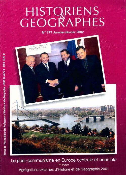 Historiens et géographes n°377 : Le post communisme en Europe centrale et orientale 1ère partie - Collectif - Livre