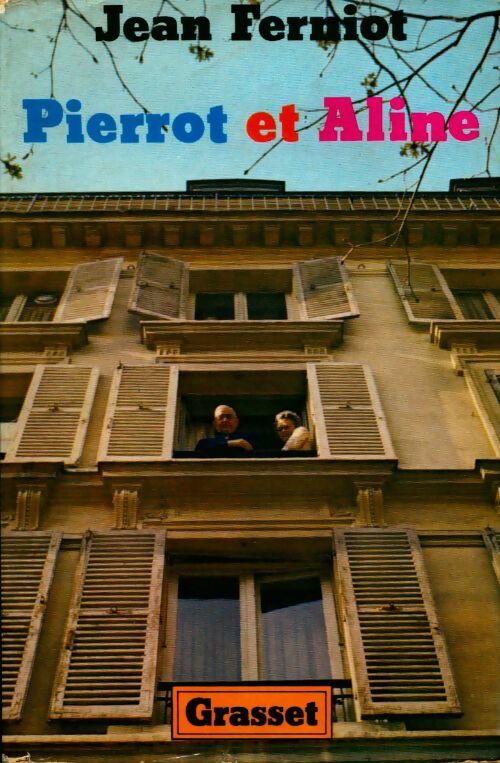 Pierrot et Aline - Jean Ferniot - Livre