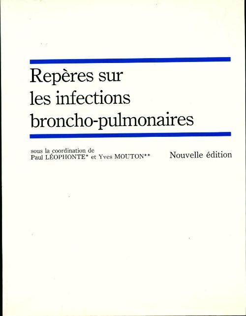 Repères sur les infections broncho-pulmonaires - Collectif - Livre
