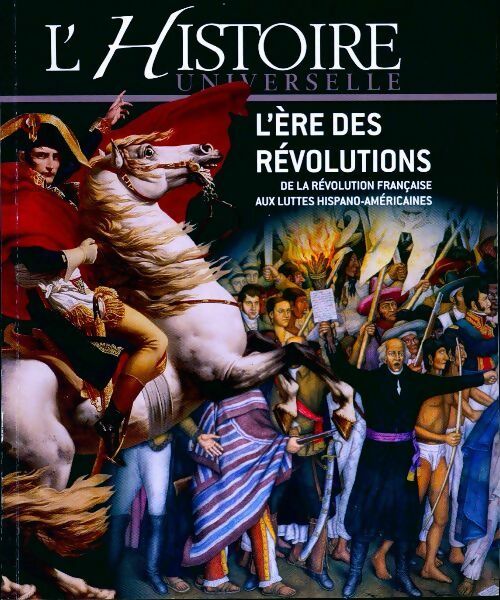 L'ère des révolutions - Collectif - Livre