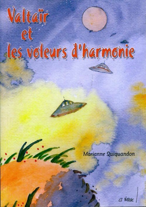 Valtaïr et les voleurs d'harmonie - Marianne Quiquandon - Livre