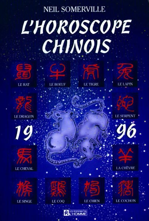 L'horoscope chinois 1996 - Neil Somerville - Livre
