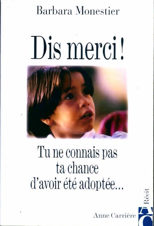 Dis merci ! - Barbara Monestier - Livre