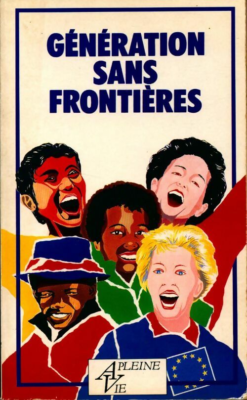 Génération sans frontières - Collectif - Livre