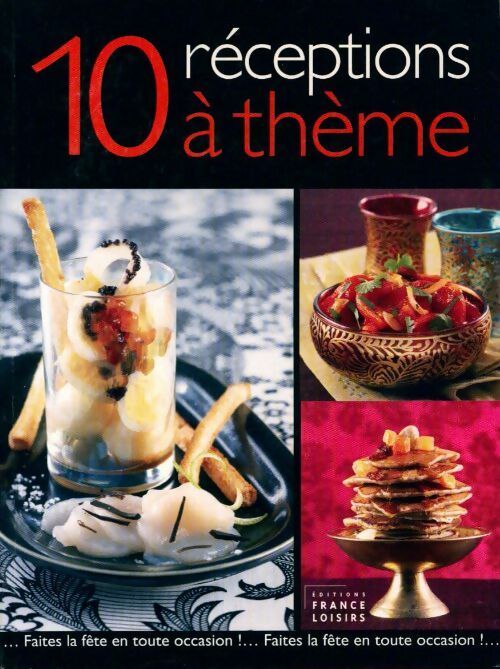 10 receptions à théme - Florence Lequeux - Livre