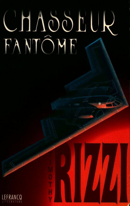 Chasseur fantôme - Timothy Rizzi - Livre