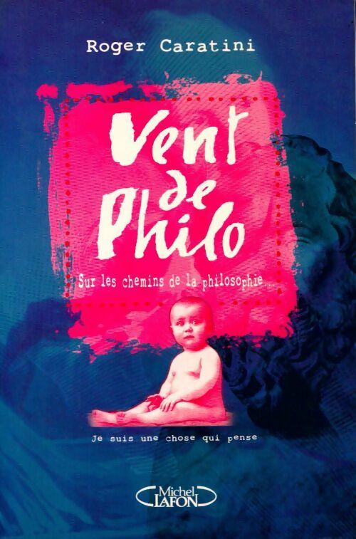 Vent de philo - Roger Caratini - Livre