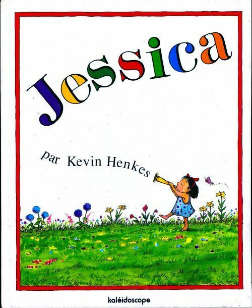 Jessica - Kevin Henkes - Livre