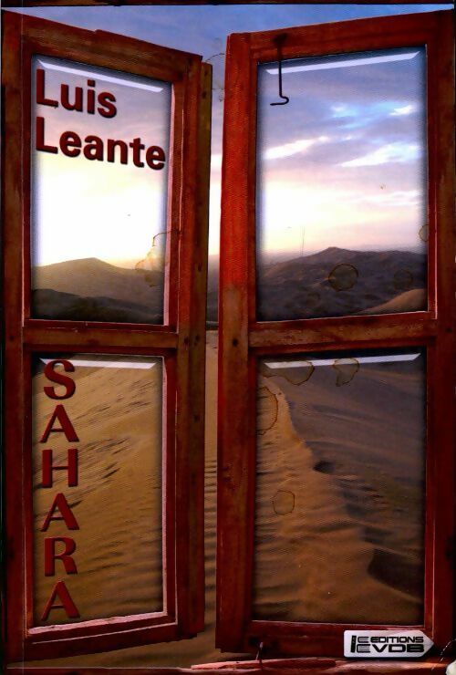 Sahara - Luis Leante - Livre