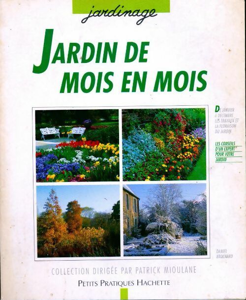 Jardin de mois en mois - Daniel Brochard - Livre
