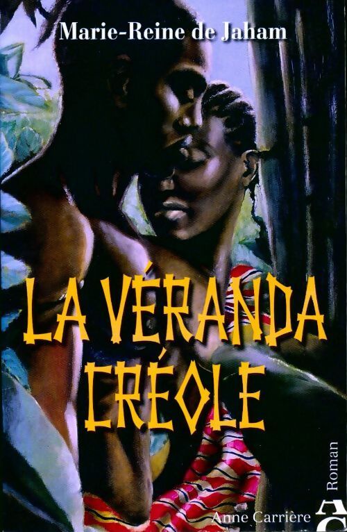 La véranda créole - Marie-Reine De Jaham - Livre