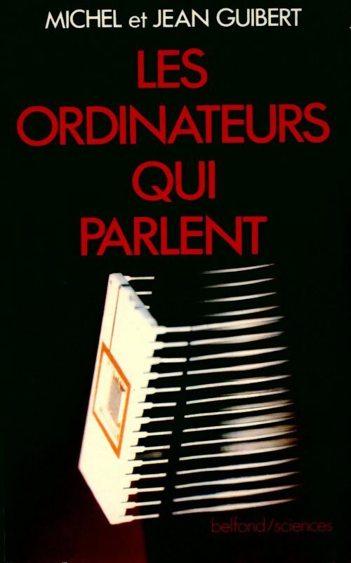 Les ordinateurs qui parlent - Collectif - Livre