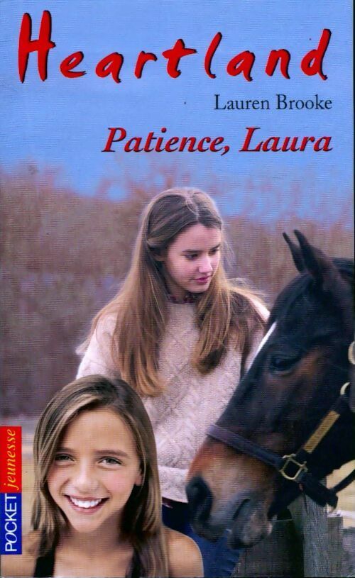 Heartland Tome XXVIII : Patience laura - Lauren Brooke - Livre