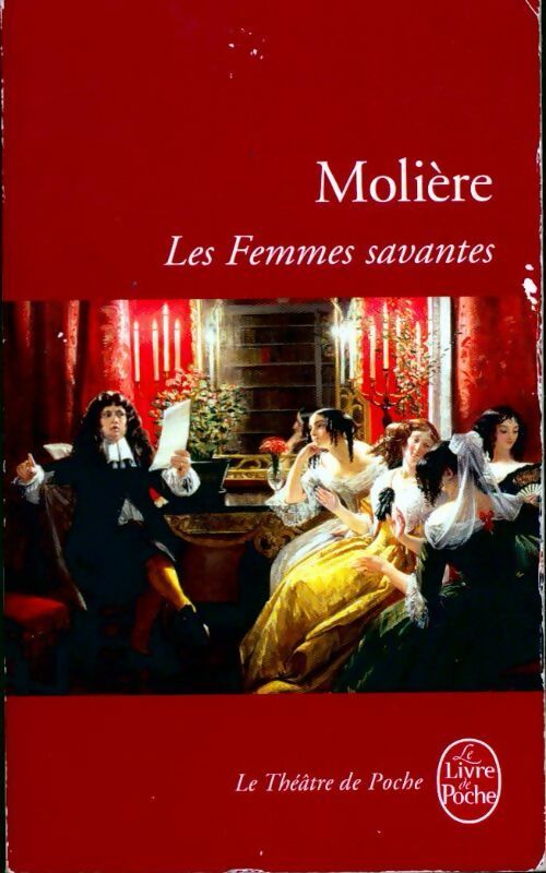 Les femmes savantes - Molière - Livre
