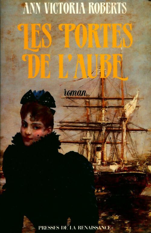 Les portes de l'aube - Ann Victoria Roberts - Livre