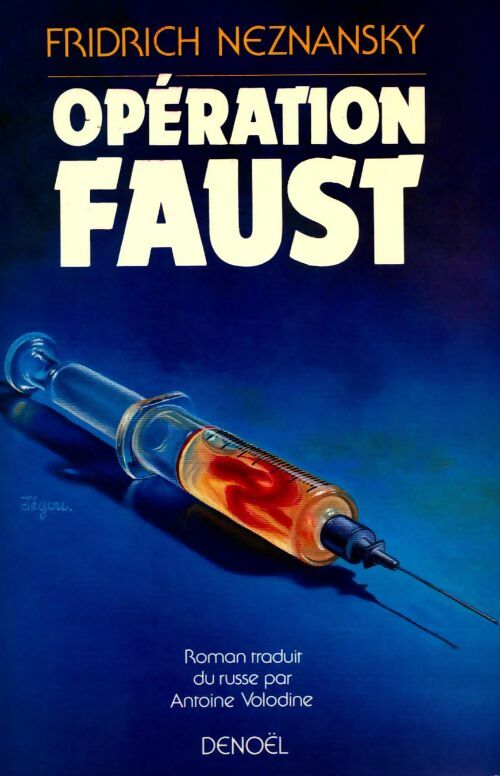 Opération faust - Fridrich Neznanski - Livre