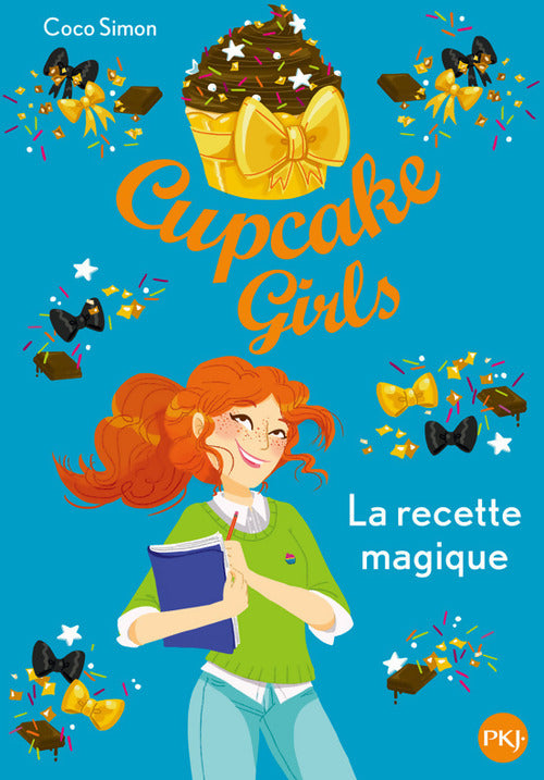 Cupcake girls Tome IV : La recette magique - Coco Simon - Livre