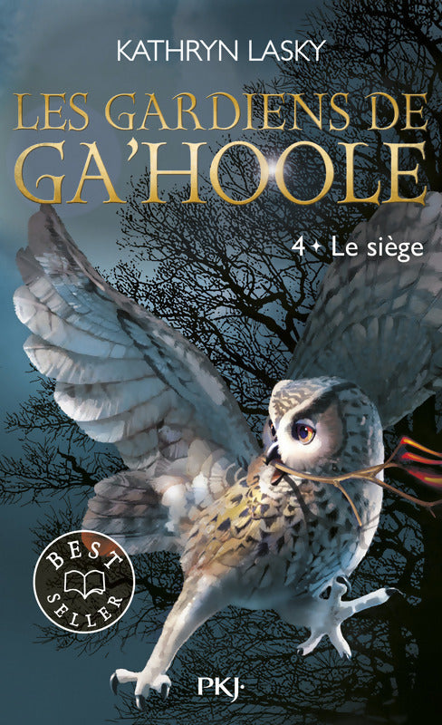 Les gardiens de Ga' Hoole Tome IV : Le siège - Kathryn Lasky - Livre