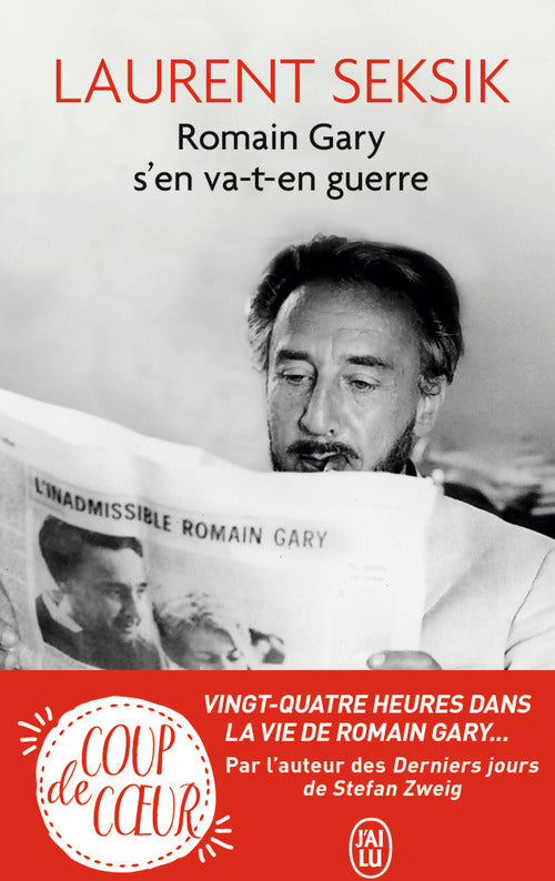 Romain Gary s'en va-t-en guerre - Laurent Seksik - Livre