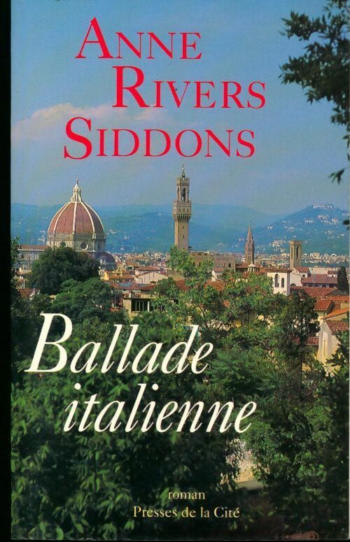 Ballade italienne - Anne Rivers Siddons - Livre