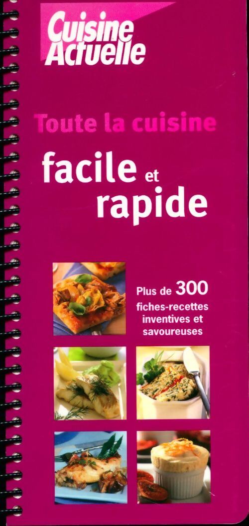 Toute la cuisine facile et rapide - Myriam Domange - Livre