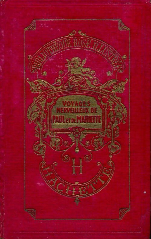 Voyages merveilleux de Paul et de Mariette - Herbert Paatz - Livre