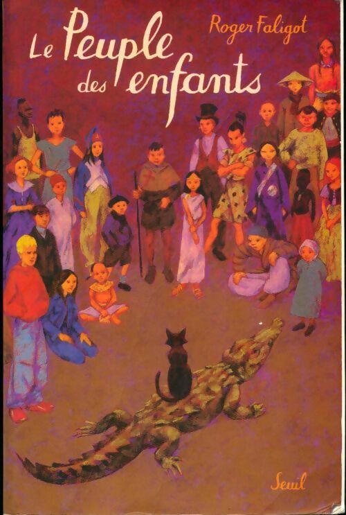 Le peuple des enfants - Roger Faligot - Livre