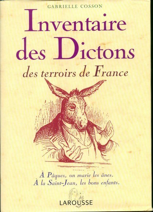 Inventaire des dictons des terroirs de France - Gabrielle Cosson - Livre