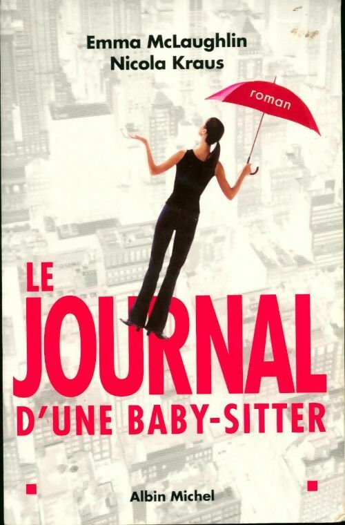 Nanny, journal d'une baby-sitter - Emma McLaughlin - Livre