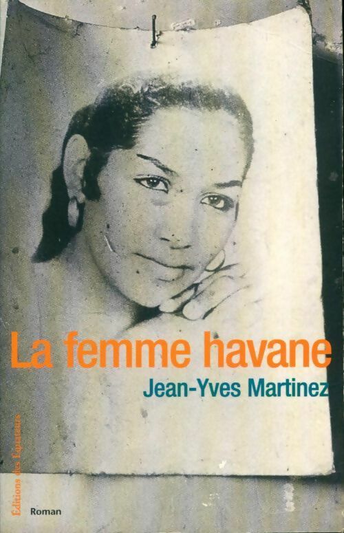 La femme havane - Jean-Yves Martinez - Livre