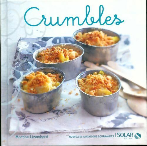 Crumbles  - Martine Lizambard - Livre